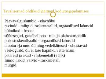 Ohtlikud jäätmed Eestis - Powerpoint #12