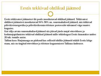 Ohtlikud jäätmed Eestis - Powerpoint #15