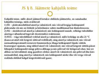 Ohtlikud jäätmed Eestis - Powerpoint #3