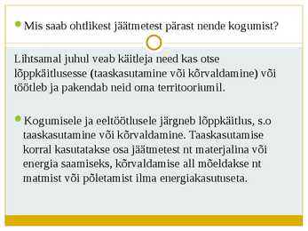 Ohtlikud jäätmed Eestis - Powerpoint #22