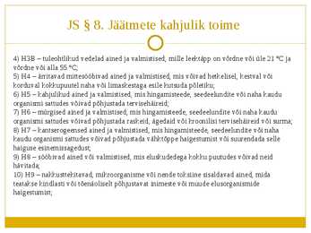 Ohtlikud jäätmed Eestis - Powerpoint #4