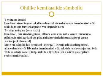 Ohtlikud jäätmed Eestis - Powerpoint #9