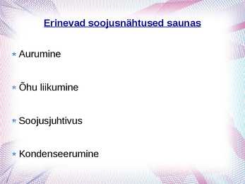 Soojusnähtused saunas #2