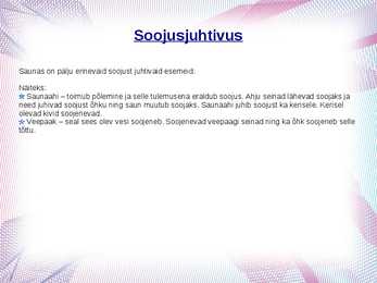 Soojusnähtused saunas #5