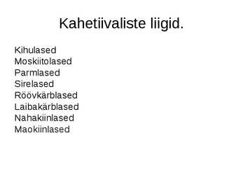 Kahetiivalised #7
