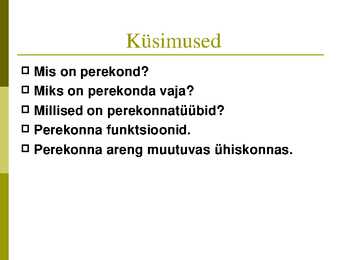 Perekonna õpetuse kursus-slaidiesitlus #4