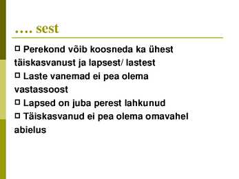 Perekonna õpetuse kursus-slaidiesitlus #9
