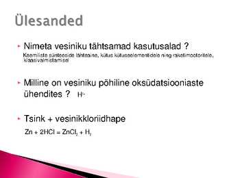 Vesiniku omadused ja saamine #12