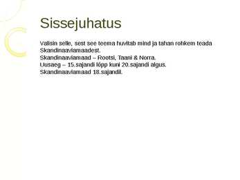 Esitlus - Skandinaaviamaad 18 sajandil-uusajal #2