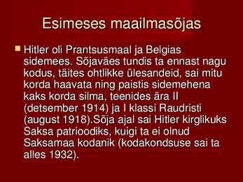 Hilteri päritolu-Hitleri sihitu noorpõlv-Hilter esimeses maailmasõjas #8