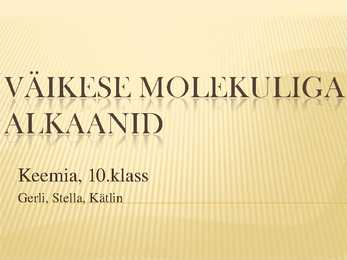 Väikese molekuliga alkaanid