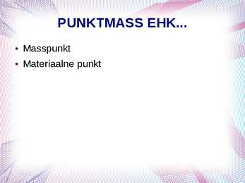 Punktmass #4