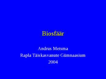 Biosfäär