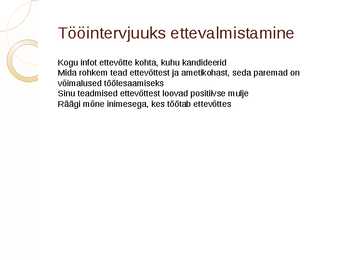 Tööintervjuu pp esitlus #2