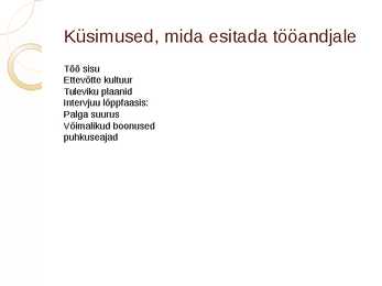 Tööintervjuu pp esitlus #6