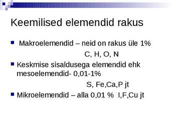 Organismide keemiline koostis #2