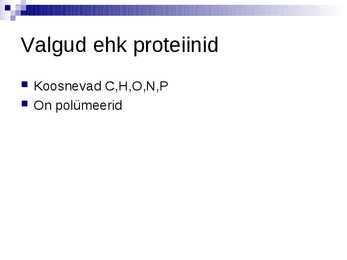 Organismide keemiline koostis #16