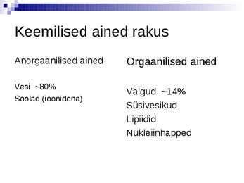 Organismide keemiline koostis #3