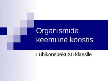 Organismide keemiline koostis