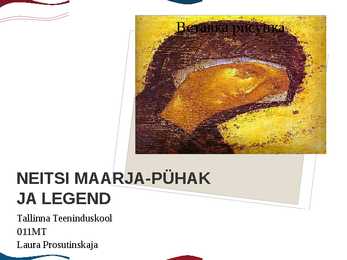Neitsi Maarja -pühak ja legend