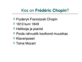 Frédéric Chopin - Powerpoint esitlus #2