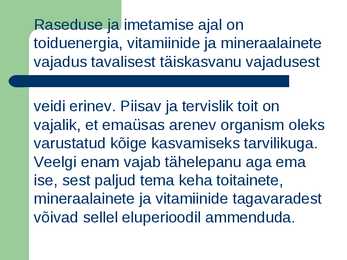 Rasedus ja tervislik eluviis #2
