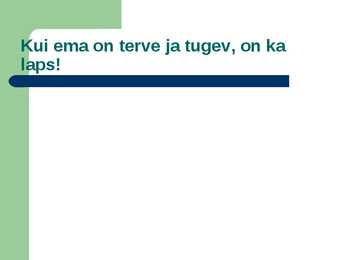 Rasedus ja tervislik eluviis #12