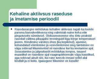 Rasedus ja tervislik eluviis #10