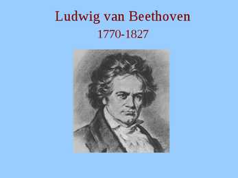 Ludwig van Beethoven