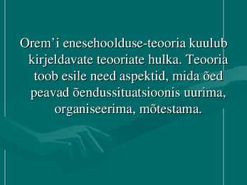 D-Orem i enesehoolduseteooria #28