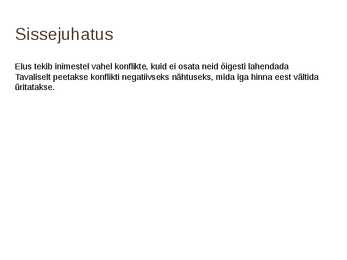 KONFLIKTID JA NENDE LAHENDAMINE #2