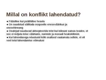 KONFLIKTID JA NENDE LAHENDAMINE #9
