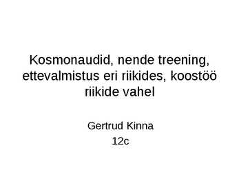 Kosmonaudid-nende treening-ettevalmistus eri riikides