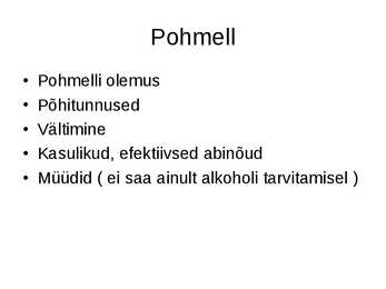 Alkoholism ja pohmell #10