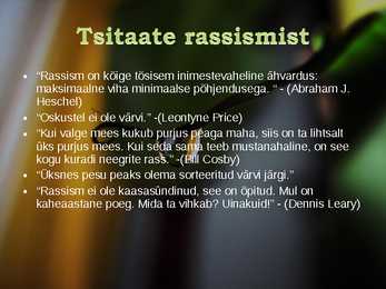 Rassism - perekonnaõpetuse esitlus #10
