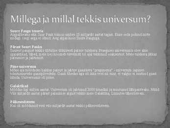 Mis on universum- powerpoint #3