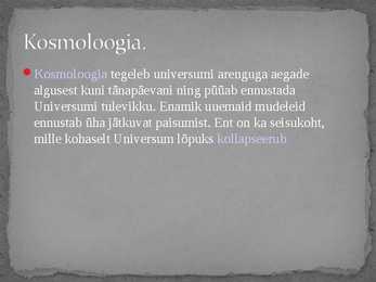 Mis on universum- powerpoint #4