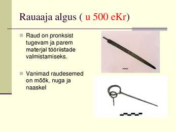 Pronksi- ja rauaaeg ning nendega seonduv #7