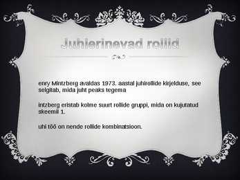 Juhi rollid-PowerPoint #3