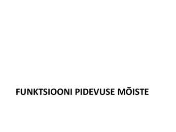 Funktisooni pidevus #2