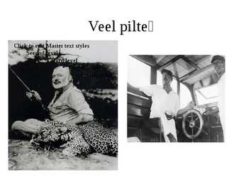 Ernest Hemingway elust #6