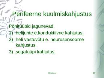 Kõrvahaiguste uurimismeetodid #18