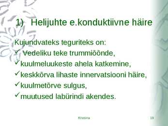 Kõrvahaiguste uurimismeetodid #19