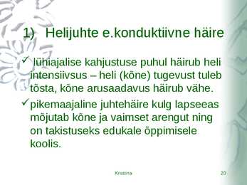 Kõrvahaiguste uurimismeetodid #20