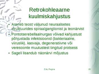 Kõrvahaiguste uurimismeetodid #26