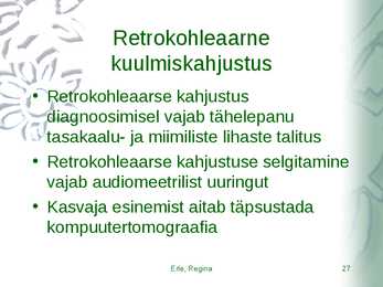 Kõrvahaiguste uurimismeetodid #27
