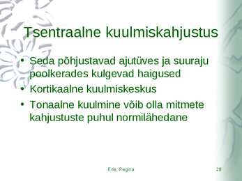 Kõrvahaiguste uurimismeetodid #28