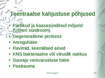 Kõrvahaiguste uurimismeetodid #29