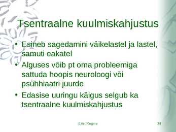 Kõrvahaiguste uurimismeetodid #34