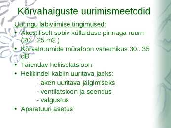 Kõrvahaiguste uurimismeetodid #35